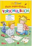 Conni Gelbe Reihe (Beschäftigungsbuch): Mein superdickes Vorschulbuch: Kinderbeschäftigung ab 5