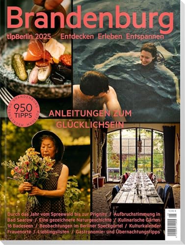tipBerlin Brandenburg 2025: Anleitungen zum Glücklichsein