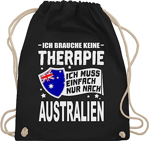Turnbeutel Rucksack - Länder Fahnen und Flaggen - Ich brauche keine Therapie Ich muss einfach nur nach Australien - weiß - Unisize - Schwarz - country flagge juterucksack baumwolle beutel
