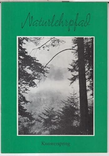 Naturlehrpfad Kunsterspring.