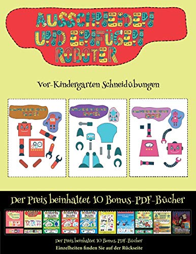 Vor-Kindergarten Schneidubungen: Ausschneiden und Einfugen - Roboter