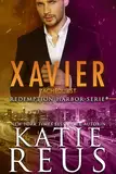 Xavier: Rachedurst (Redemption Harbor-Serie 7)