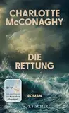 Die Rettung: Roman