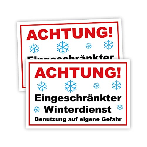 2 Stück Achtung ! Eingeschränkter Winterdienst benutzung auf eigene Gefahr Schild 20 x 30 cm aus stabiler PVC Hartschaumplatte 3mm mit UV-Schutz von STROBO