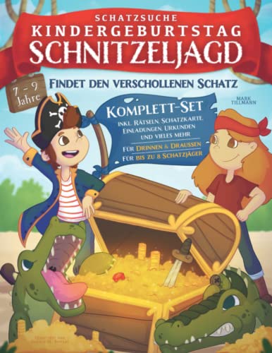 Schatzsuche Kindergeburtstag Schnitzeljagd: 7 bis 9 Jahre | Findet den verschollenen Piratenschatz! Komplett-Set inkl. Rätseln, Schatzkarte, Einladungen, Urkunden und vieles mehr