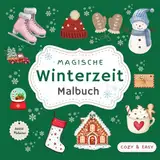 Magische Winterzeit Malbuch: Für Erwachsene, Jugendliche und Kinder / 50 Seiten tolle Wintermotive und Weihnachtsmotive zur Entspannung, Kreativität und Stressabbau