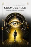 Cosmogenesis: The Awakening Universe (The Neogenian System Book 3) (English Edition)