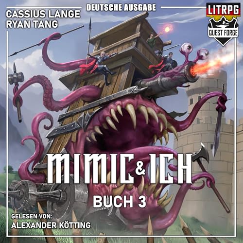 Mimic & Ich 3: Ein LitRPG Abenteur