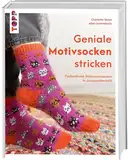 Geniale Motivsocken stricken: Farbenfrohe Statementsocken in Jacquardtechnik