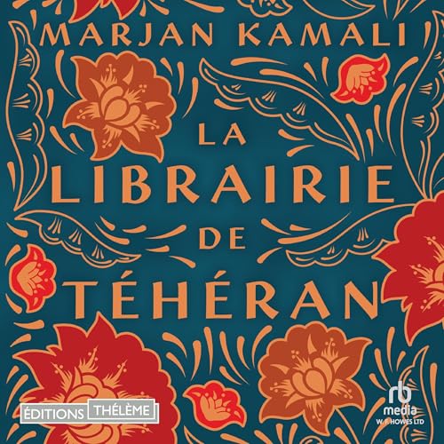 La Librairie de Téhéran [The Stationery Shop of Tehran]