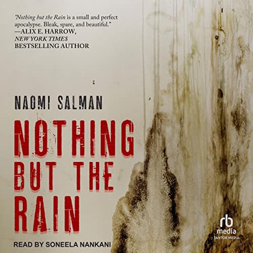 Nothing but the Rain