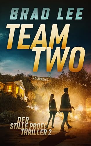 Team Two: Der stille Profi Thriller 2