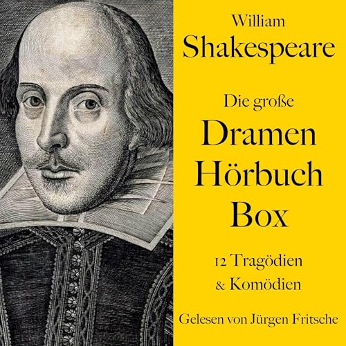 William Shakespeare - Die große Dramen Hörbuch Box: 12 Tragödien und Komödien ungekürzt gelesen