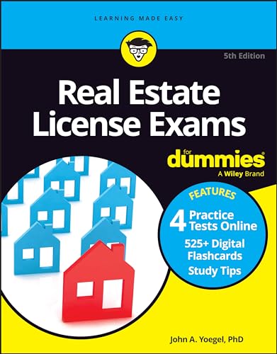 Real Estate License Exams for Dummies: Book + 4 Practice Exams + 525 Flashcards Online