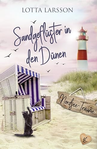 Sandgeflüster in den Dünen: Nordsee-Träume