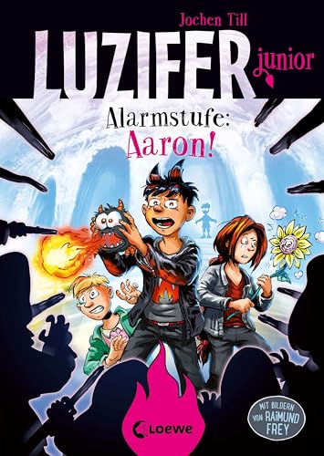 Luzifer junior (Band 16) - Alarmstufe: Aaron!: Lustige und beliebte Kinderbuch-Reihe ab 10 Jahren