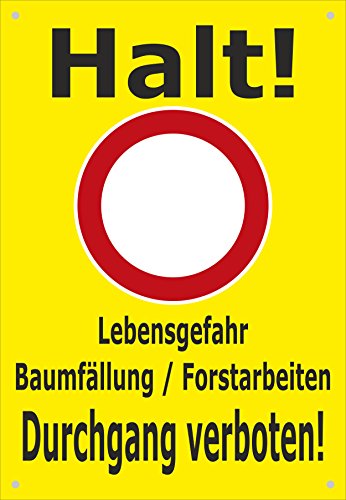 Absperr-Plane Absperr-Banner - Halt - Lebensgefahr Baum-fällung Forst-Arbeiten - 450x650mm mit Ösen – P00001-004-C - stabile PVC Werbe-Plane Werbe-Banner +++ in 4 Varianten erhältlich