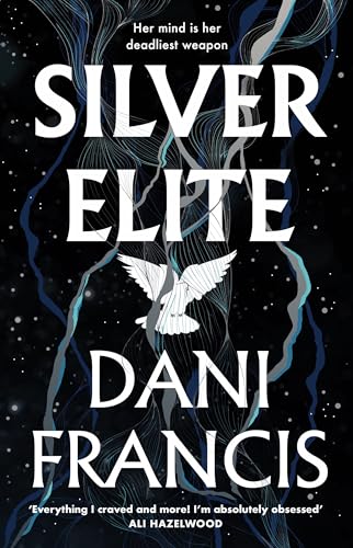 Silver Elite: The sizzling new enemies-to-lovers dystopian romance (English Edition)