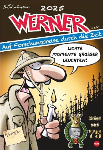 Werner Kalender 2025: Kultiger Posterkalender mit den besten Werner-Cartoons. Wandkalender 2025. Kalender mit lustigen Sprüchen von Werner. 37 x 53,5 cm. Hochformat.