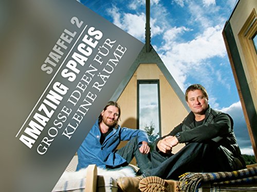 Amazing Spaces - Große Ideen für kleine Räume