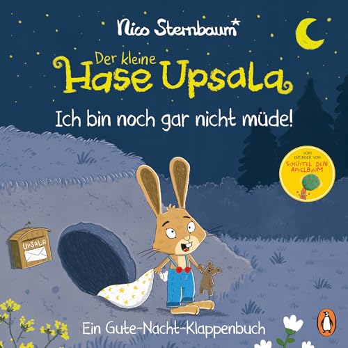 Der kleine Hase Upsala – Ich bin noch gar nicht müde – Ein Gute-Nacht-Klappenbuch: Pappbilderbuch ab 2 Jahren mit großen Klappen