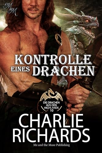 Kontrolle eines Drachen (Die Drachen aus den Highlands 10)