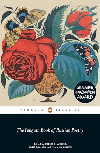 The Penguin Book of Russian Poetry: Robert Chandler (Penguin Classics)