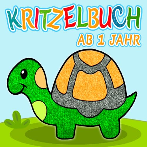 Kritzelbuch ab 1 Jahr: Lustig und Einfachen Malbuch für Kleinkinder ab 1 Jahre Einschließlich Tiere, Früchte, Gemüse, Transport, und Mehr (Mein erstes ... Ausmalbuch, Perfekt für Jungen und Mädchen)