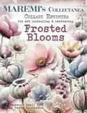 MAREMI'S Collectanea Collage Ephemera for art journaling & collage FROSTED BLOOMS: 800+ Winter Flowers