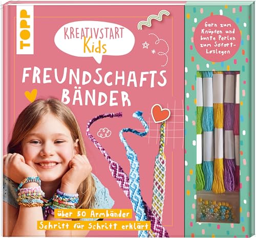 Kreativstart Kids Freundschaftsbänder. Anleitungsbuch und Material: über 50 Armbänder Schritt für Schritt erklärt. Garn zum Knüpfen und bunte Perlen zum Sofort-Loslegen