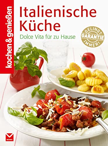 K&G - Italienische Küche: Dolce Vita für zu Hause (Landfrauenküche 5)