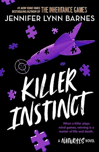 Killer Instinct: Book 2 in this unputdownable mystery series from the author of The Inheritance Games (The Naturals)