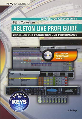 Ableton Live Profi Guide: Know-How für Produktion und Performance