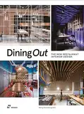 Dining Out: The New Restaurant Interior Design