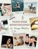 Dein Vision Board Adventskalender für Teenager Mädchen: Der Adventskalender zum Manifestieren deiner Wünsche, Ziele und Bedürfnisse - mit ... Texten und Fragen zu deiner Personality