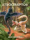 Atrociraptor (English Edition)