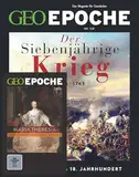 GEO Epoche (mit DVD) / GEO Epoche mit DVD 128/2024 - Der Siebenjährige Krieg: Das Magazin für Geschichte