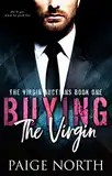 Buying The Virgin (The Virgin Auctions, Book One) (English Edition)