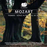 Wolfgang Amadeus Mozart: Thamos, König von Agypten (KV 345)