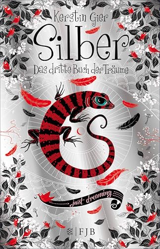 Silber - Das dritte Buch der Träume: Roman (Silber-Trilogie 3)