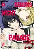 Demons Night Parade 1: Packende Mystery-Serie mit Gruselfaktor und spektakulärem Artwork!