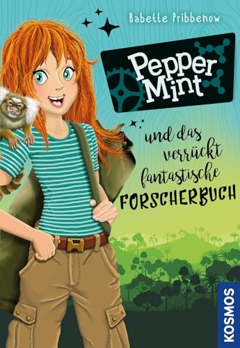 Pepper Mint - und das verrückt fantastische Forscherbuch