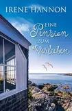 Eine Pension zum Verlieben (Hope Harbor)