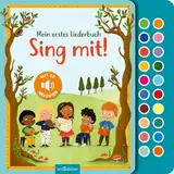 Sing mit!: Mein erstes Liederbuch | Hochwertiges Liederbuch mit leicht auslösbaren Melodien von 20 beliebten Kinderliedern zum Hören und Mitsingen