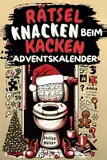 Rätsel knacken beim Kacken – Adventskalender | Das beliebte Geschenk für Männer und Frauen mit viel Humor