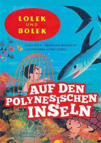 Lolek und Bolek – Auf den polynesischen Inseln (Eulenspiegel Kinderbuchverlag)