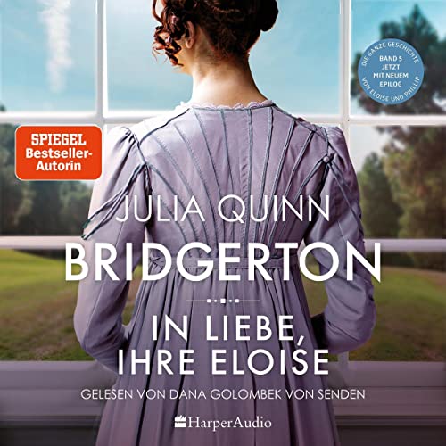 In Liebe, Ihre Eloise: Bridgerton 5