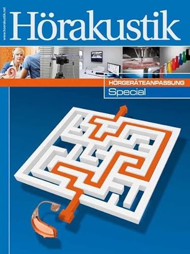 HÖRGERÄTEANPASSUNG Special: Sonderheft der Zeitschrift Hörakustik