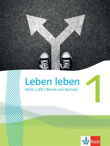 Leben leben 1: Schulbuch Klasse 5/6 (Leben leben. Ausgabe ab 2021)