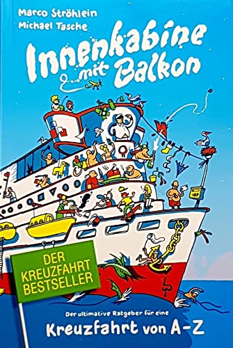 "Innenkabine mit Balkon" Der ultimative Ratgeber für eine Kreuzfahrt von A - Z